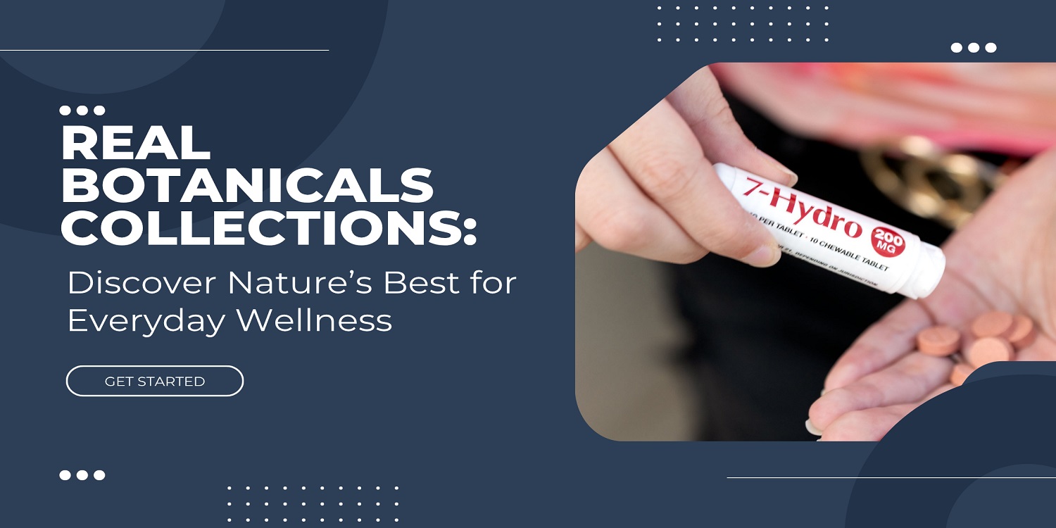 Real Botanicals Collections: Discover Nature’s Best for Everyday Wellness